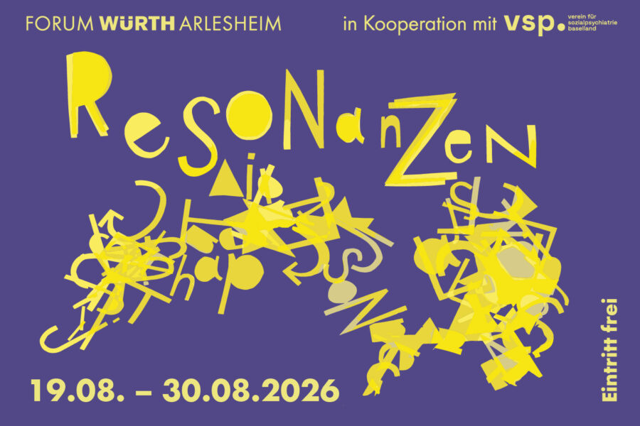 Plakat für die Ausstellung Resonanzen im Forum Würth Arlesheim vom 19. bis 30. August 2026.